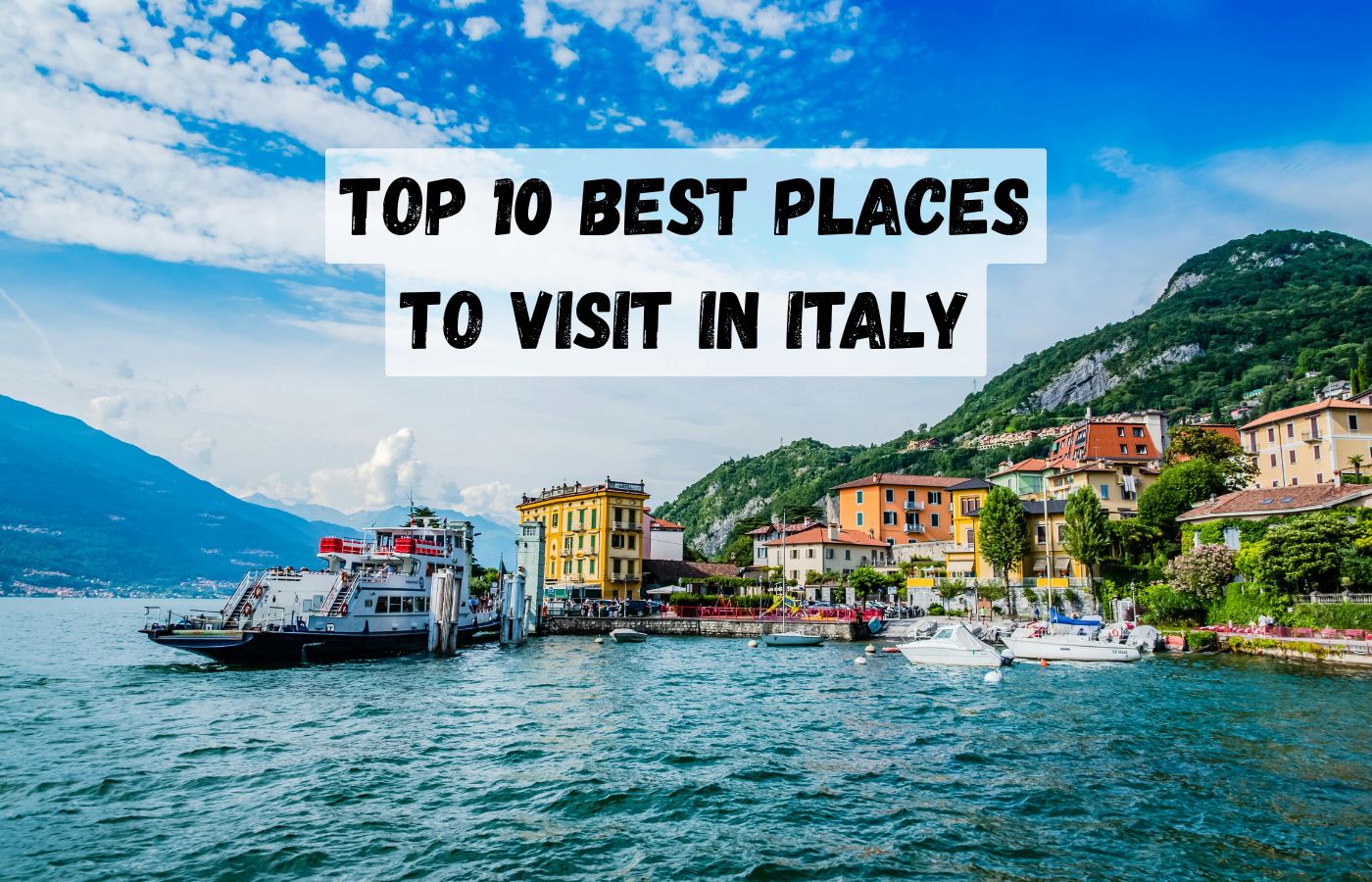 Best Places to Visit in Italy