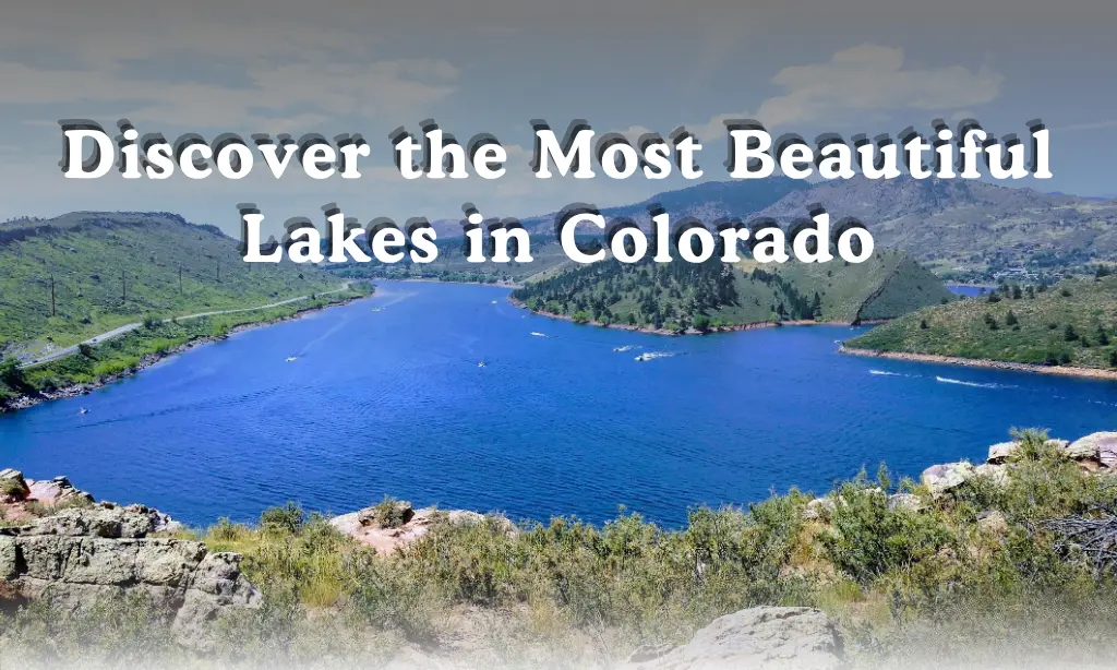 beautiful lakes in colorado, USA