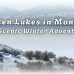 frozen lakes in Montana