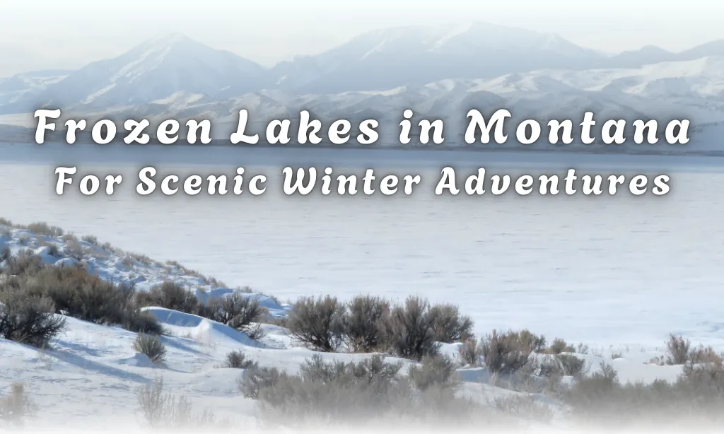 frozen lakes in Montana